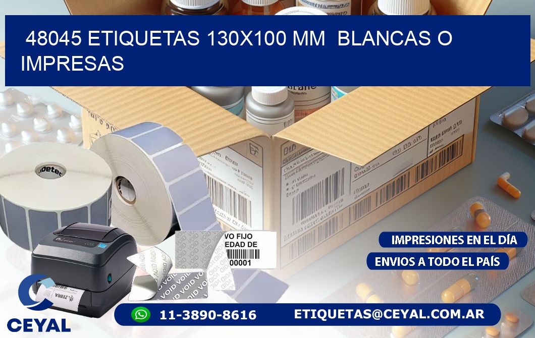 48045 ETIQUETAS 130×100 mm  BLANCAS O IMPRESAS