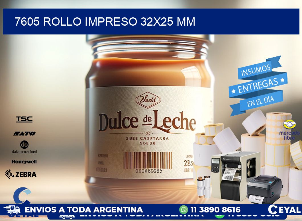 7605 ROLLO IMPRESO 32x25 mm