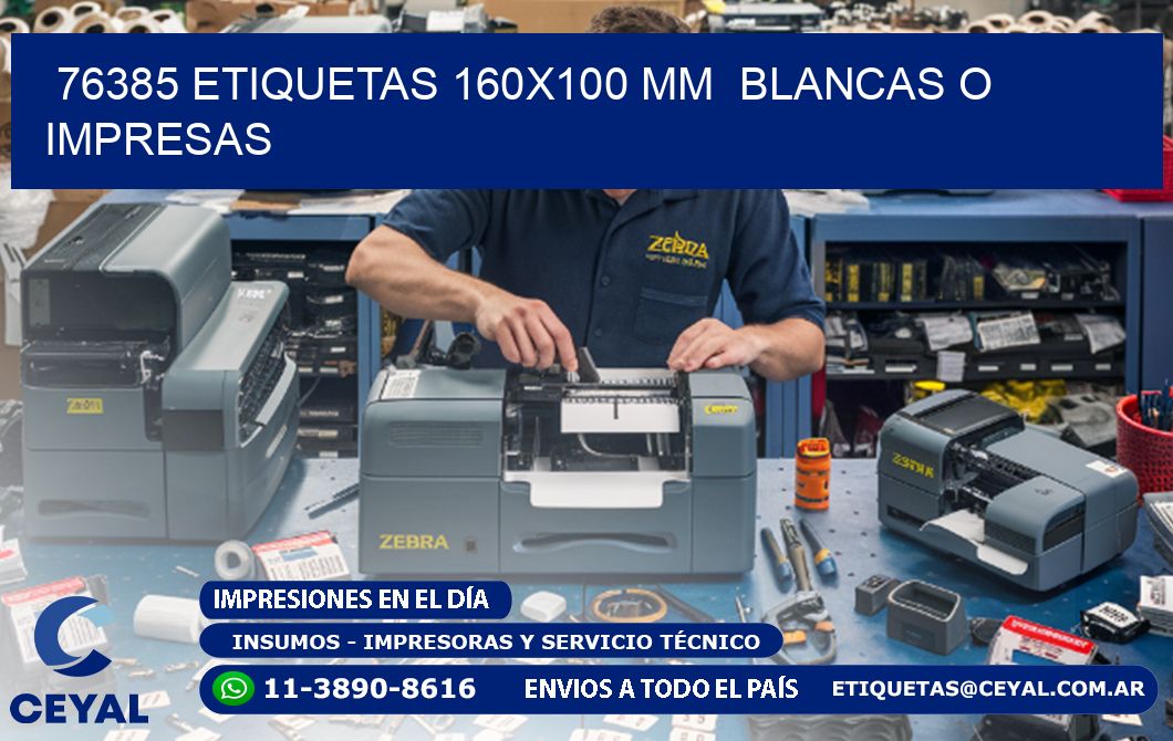 76385 ETIQUETAS 160x100 mm  BLANCAS O IMPRESAS