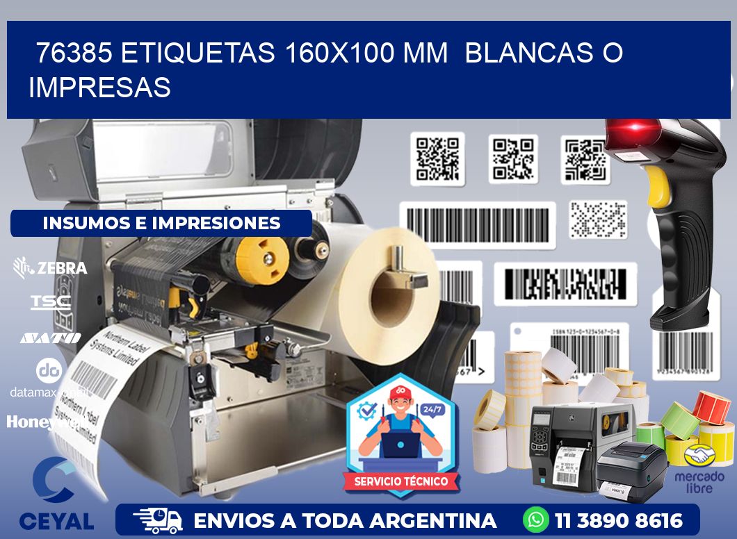 76385 ETIQUETAS 160x100 mm  BLANCAS O IMPRESAS