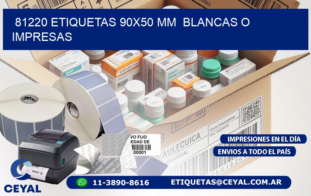 81220 ETIQUETAS 90x50 mm  BLANCAS O IMPRESAS