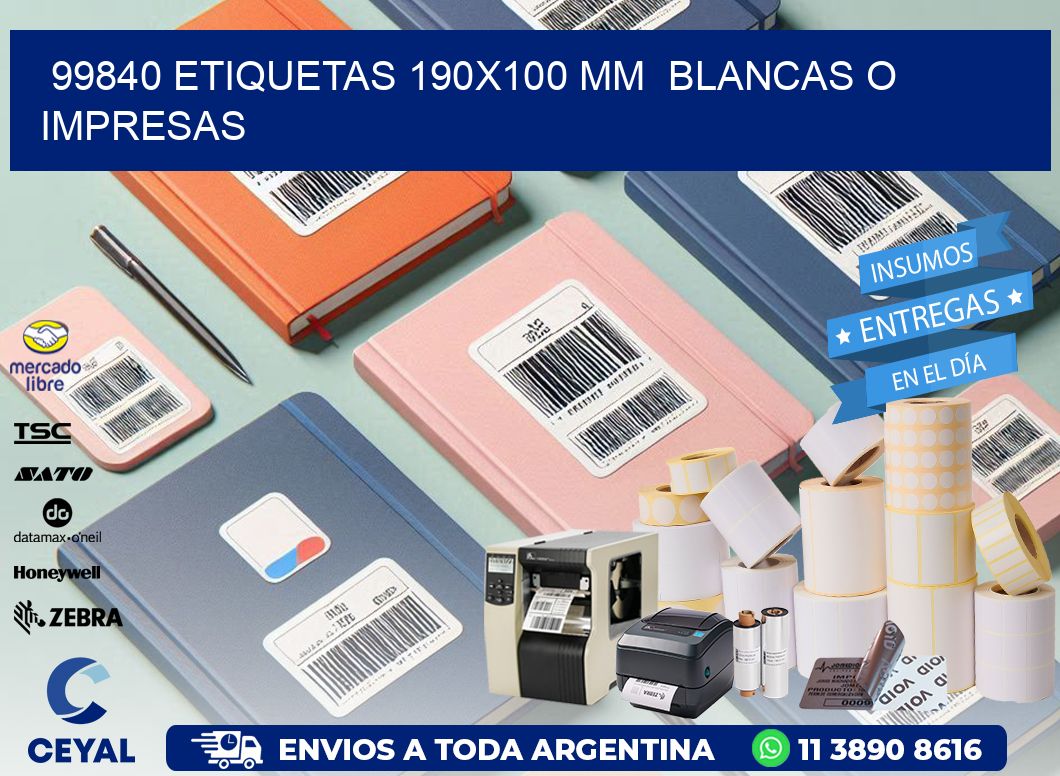 99840 ETIQUETAS 190x100 mm  BLANCAS O IMPRESAS