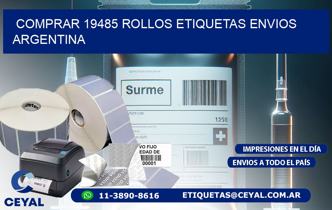 COMPRAR 19485 ROLLOS ETIQUETAS ENVIOS ARGENTINA