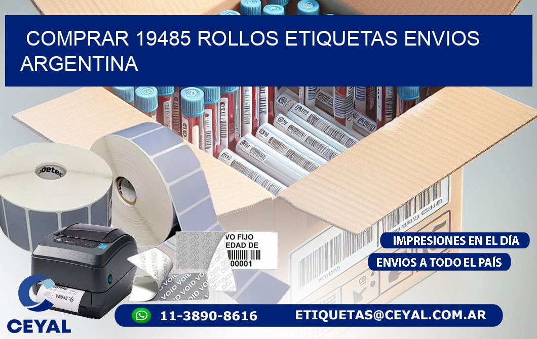 COMPRAR 19485 ROLLOS ETIQUETAS ENVIOS ARGENTINA