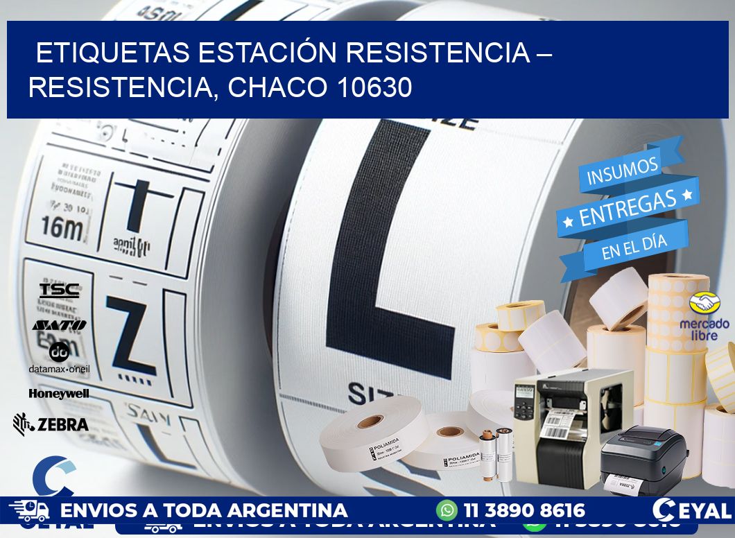 ETIQUETAS ESTACIÓN RESISTENCIA – RESISTENCIA, CHACO 10630