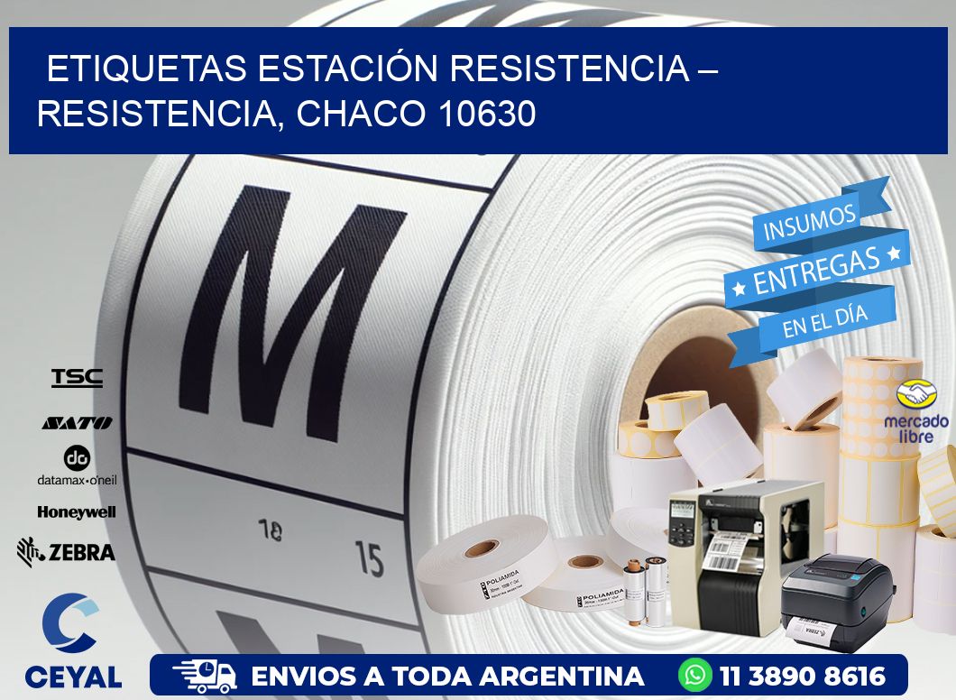 ETIQUETAS ESTACIÓN RESISTENCIA – RESISTENCIA, CHACO 10630