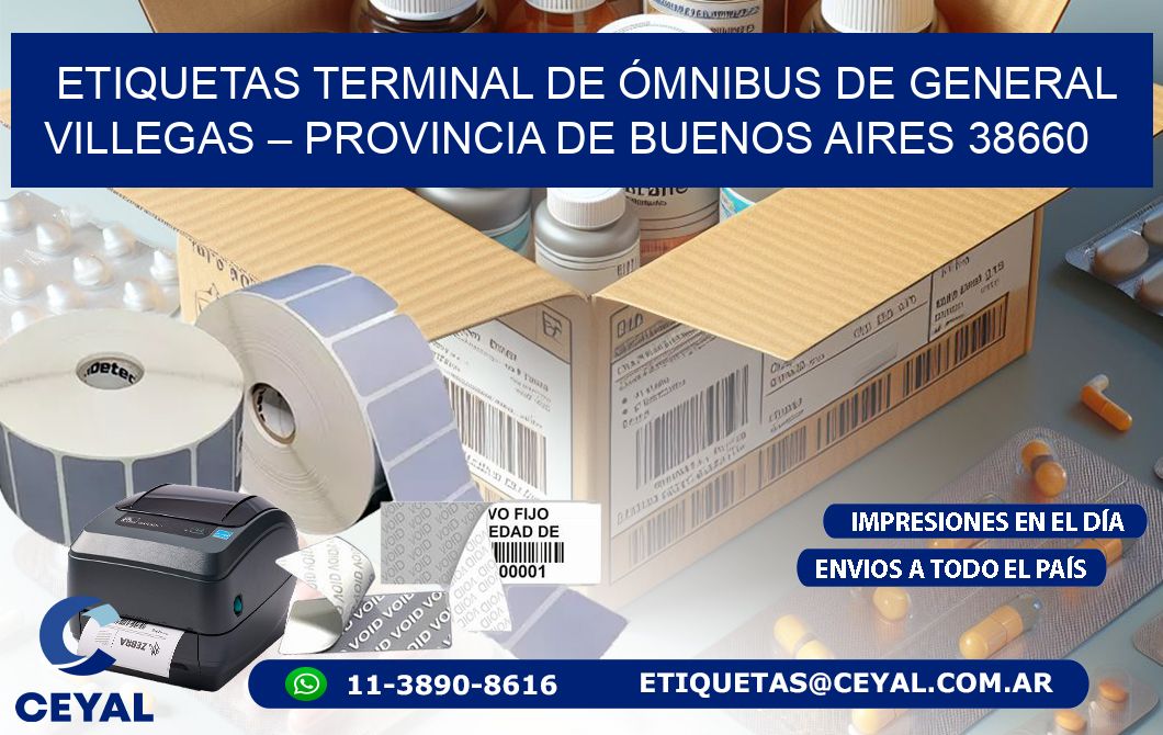 ETIQUETAS TERMINAL DE ÓMNIBUS DE GENERAL VILLEGAS – PROVINCIA DE BUENOS AIRES 38660