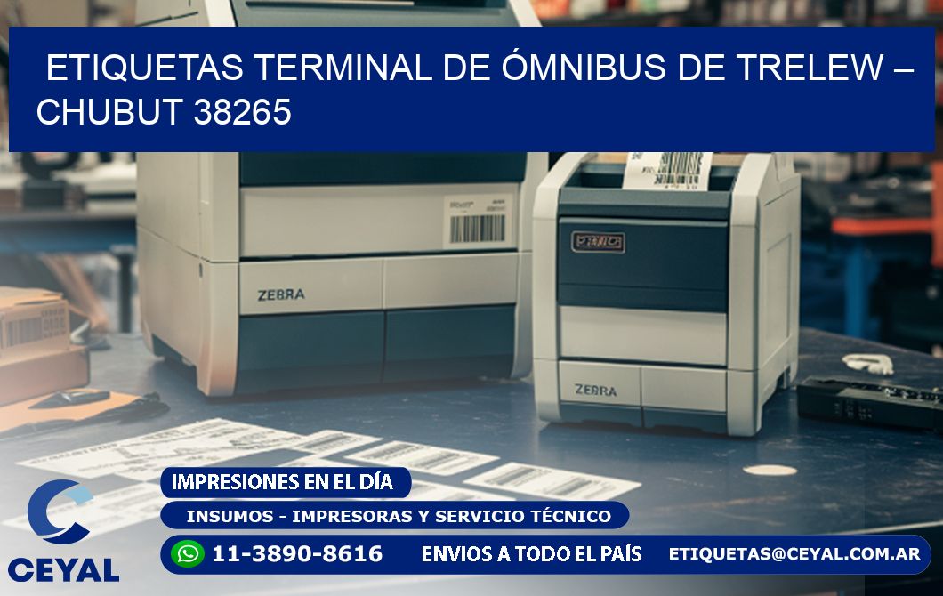 ETIQUETAS TERMINAL DE ÓMNIBUS DE TRELEW – CHUBUT 38265