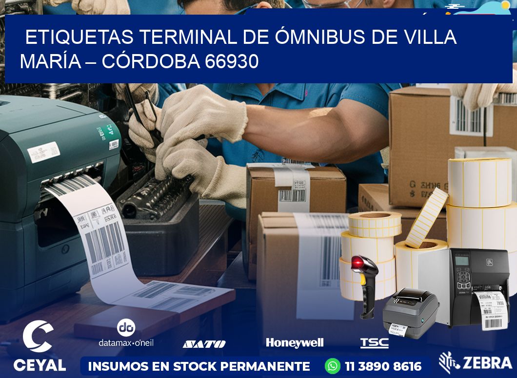 ETIQUETAS TERMINAL DE ÓMNIBUS DE VILLA MARÍA – CÓRDOBA 66930