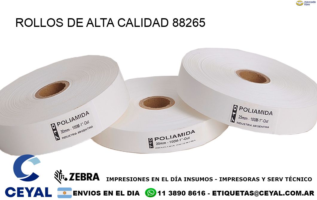 ROLLOS DE ALTA CALIDAD 88265