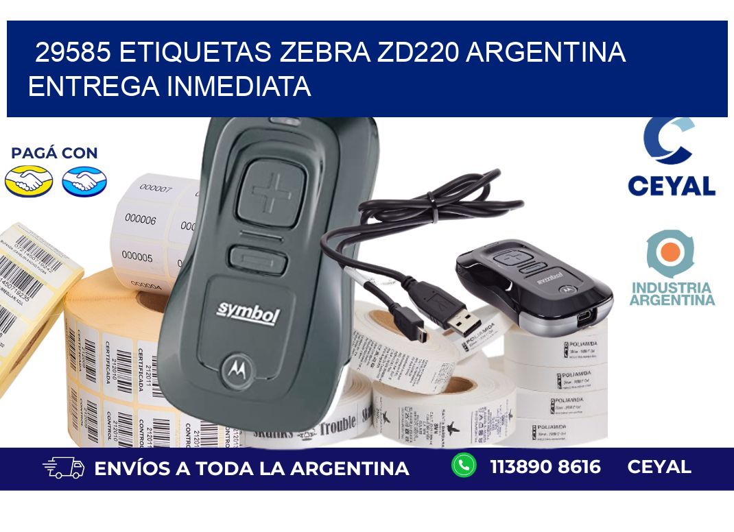 29585 etiquetas zebra zd220 ARGENTINA ENTREGA INMEDIATA