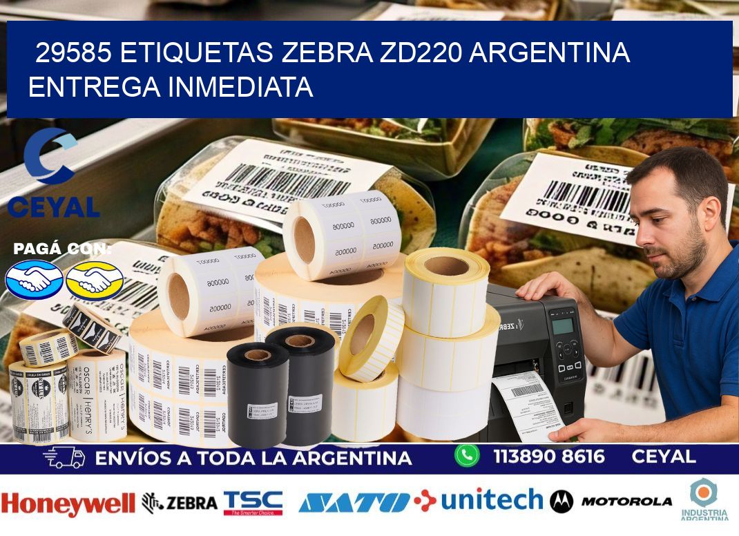 29585 etiquetas zebra zd220 ARGENTINA ENTREGA INMEDIATA