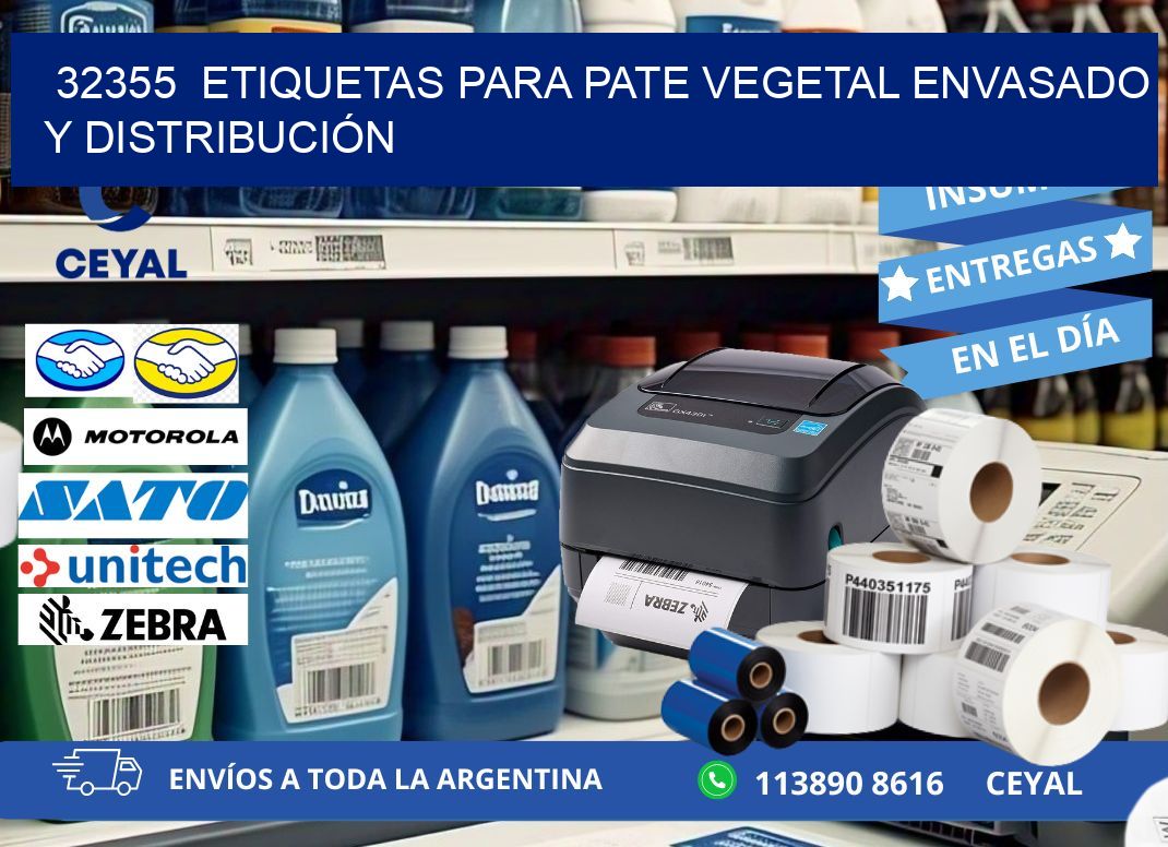 32355  ETIQUETAS PARA PATE VEGETAL ENVASADO Y DISTRIBUCIÓN