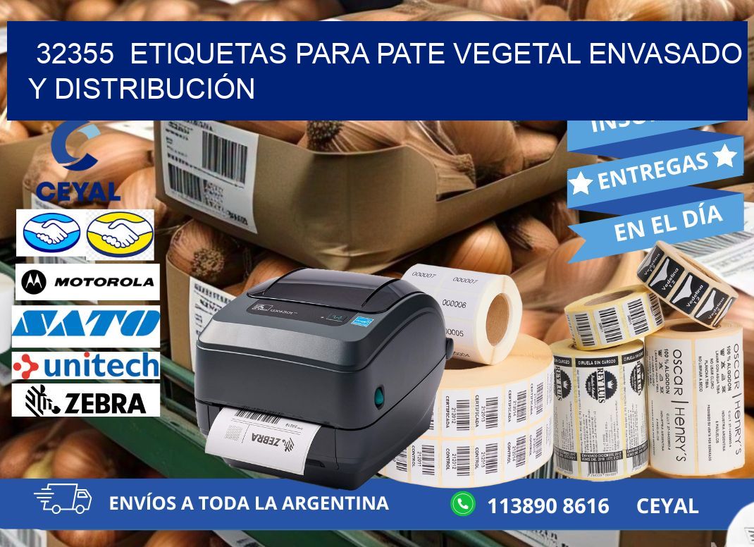 32355  ETIQUETAS PARA PATE VEGETAL ENVASADO Y DISTRIBUCIÓN