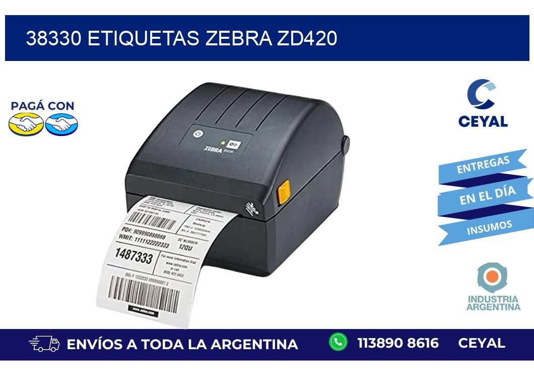 38330 ETIQUETAS ZEBRA ZD420
