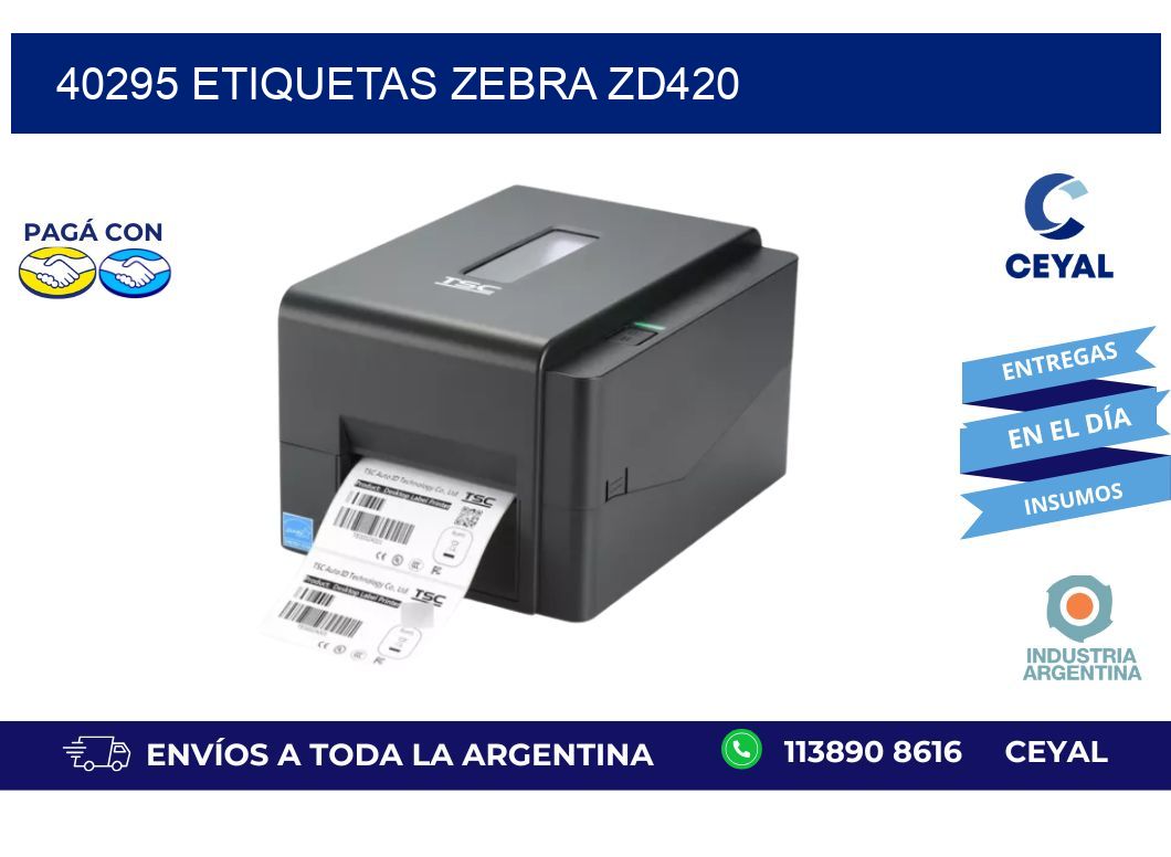 40295 ETIQUETAS ZEBRA ZD420