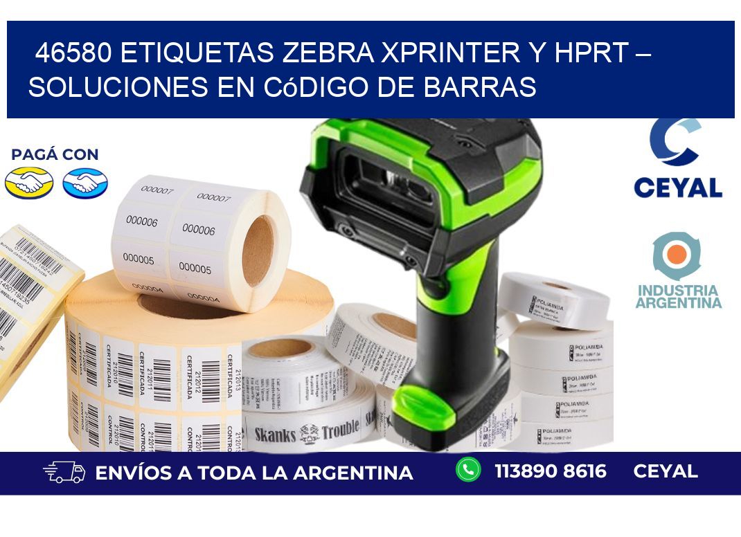 46580 etiquetas zebra XPRINTER y HPRT – Soluciones en Código de Barras