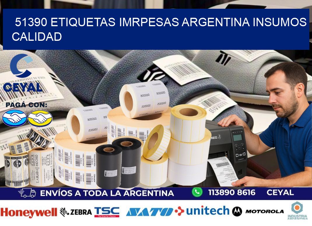 51390 etiquetas imrpesas argentina INSUMOS CALIDAD
