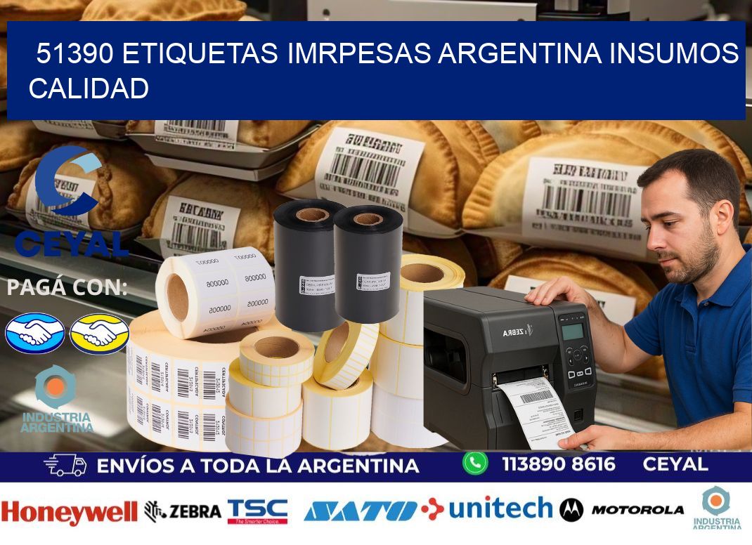 51390 etiquetas imrpesas argentina INSUMOS CALIDAD