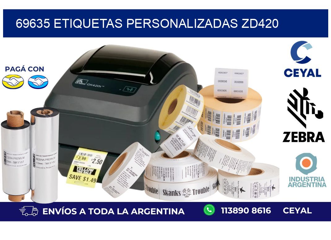 69635 ETIQUETAS PERSONALIZADAS ZD420