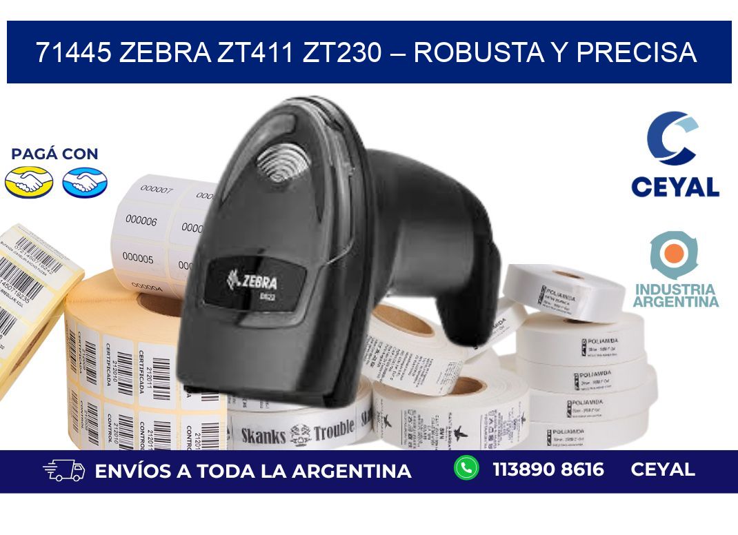 71445 Zebra ZT411 ZT230 – Robusta y Precisa