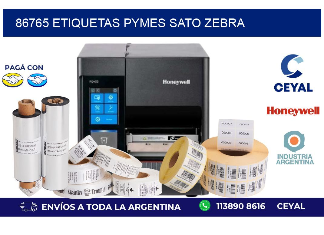 86765 ETIQUETAS PYMES SATO ZEBRA