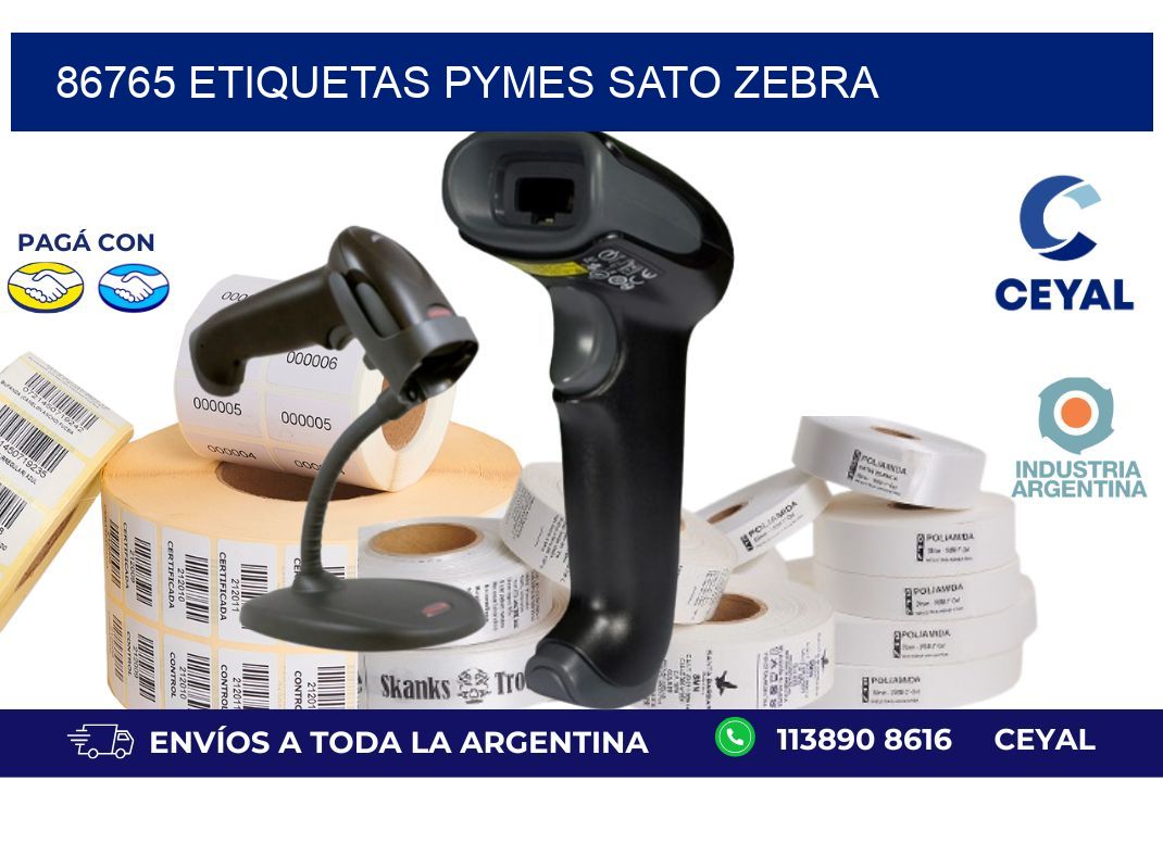 86765 ETIQUETAS PYMES SATO ZEBRA