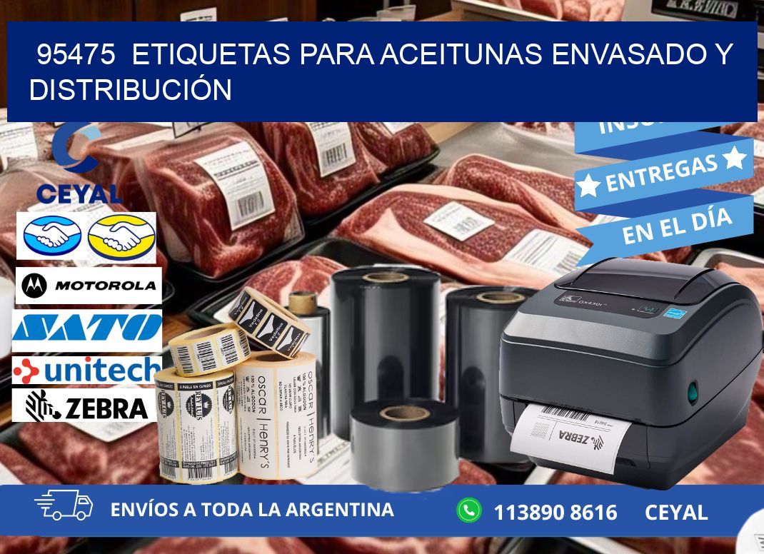 95475  ETIQUETAS PARA ACEITUNAS ENVASADO Y DISTRIBUCIÓN