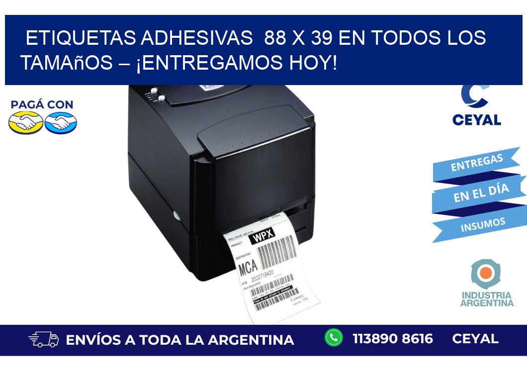 Etiquetas Adhesivas  88 x 39 en Todos los Tamaños – ¡Entregamos Hoy!