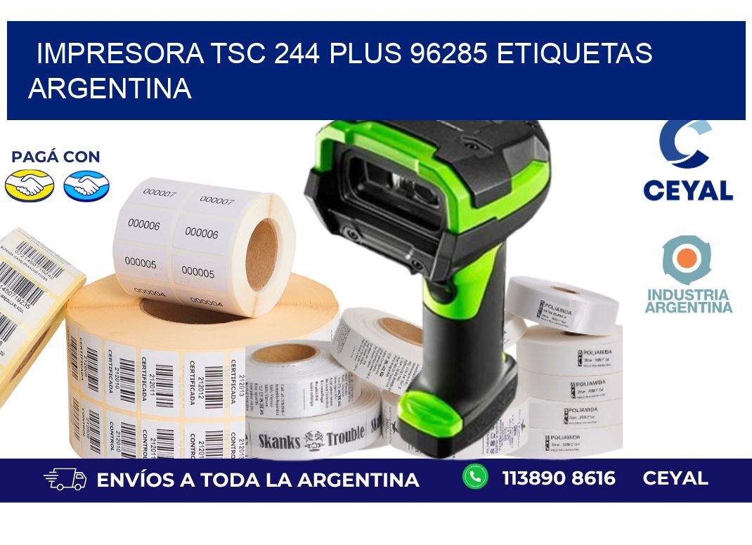 Impresora tsc 244 plus 96285 etiquetas argentina