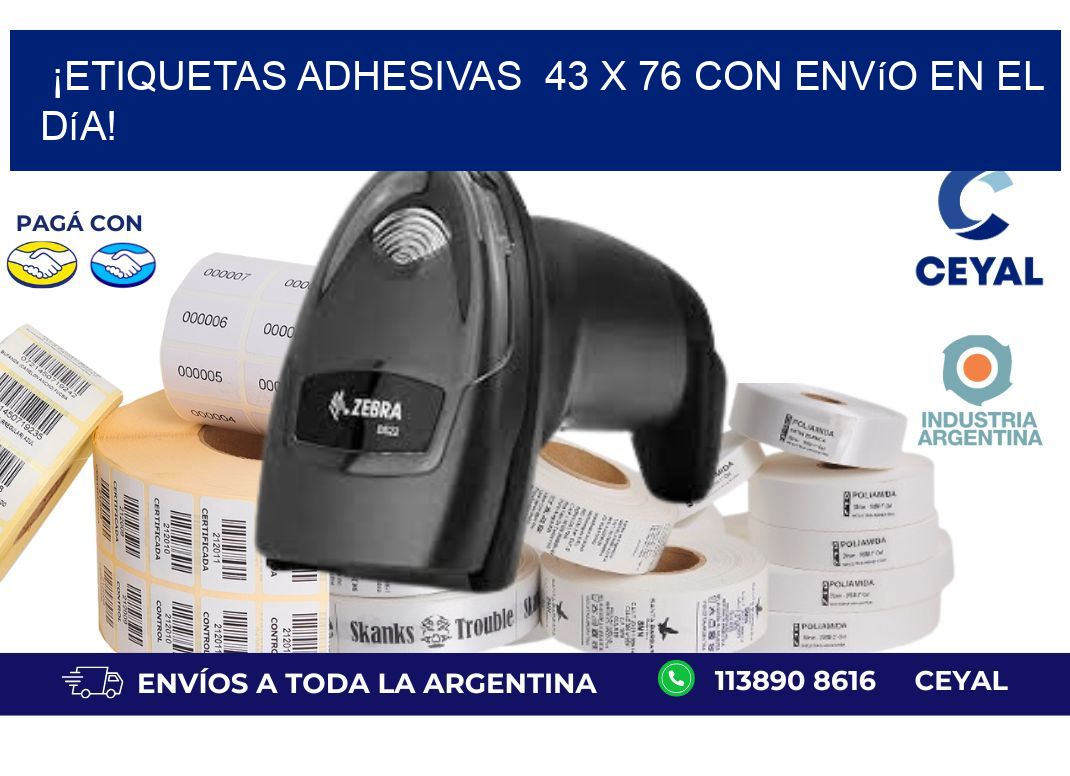 ¡Etiquetas Adhesivas  43 x 76 con Envío en el Día!