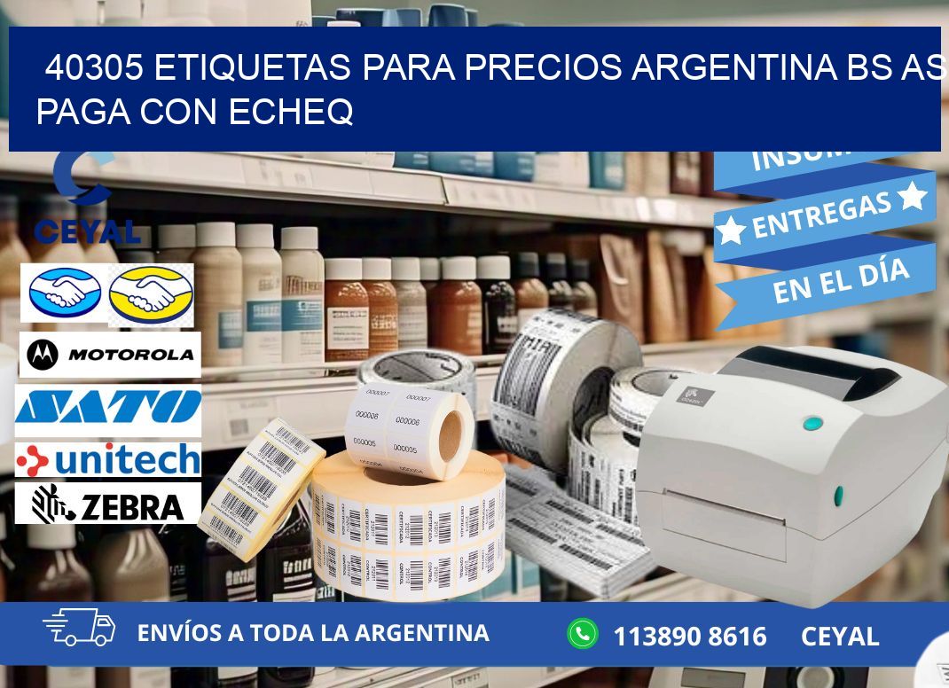 40305 ETIQUETAS PARA PRECIOS ARGENTINA BS AS PAGA CON ECHEQ