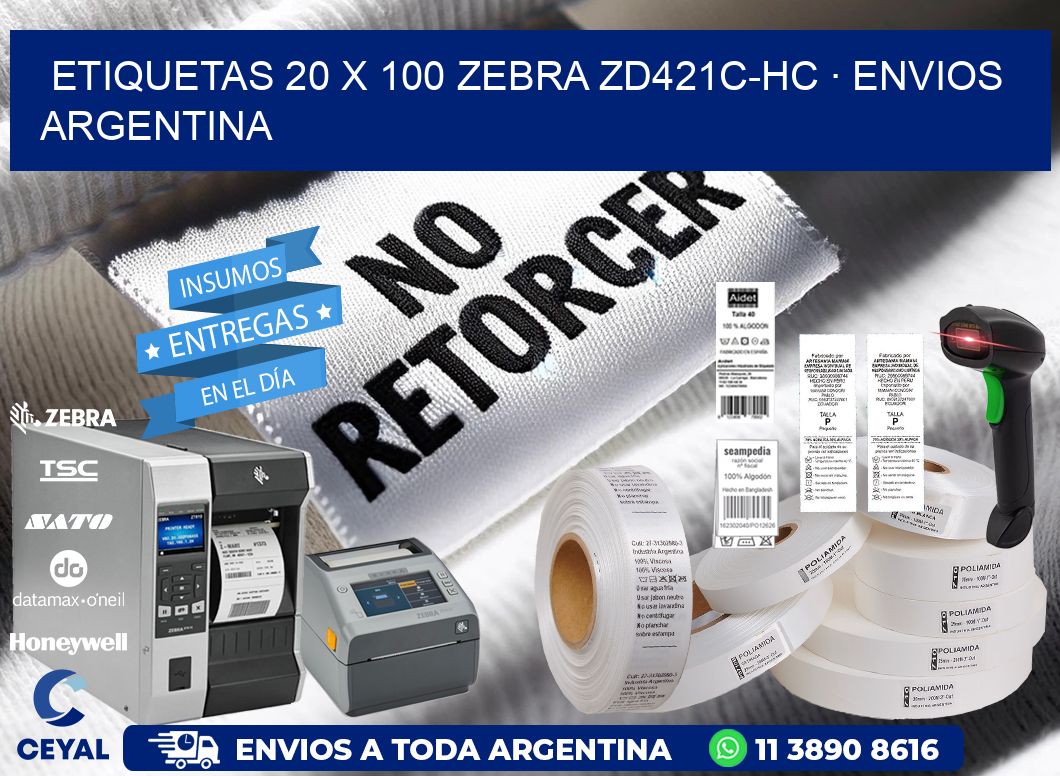 ETIQUETAS 20 x 100 ZEBRA ZD421C-HC · ENVIOS ARGENTINA