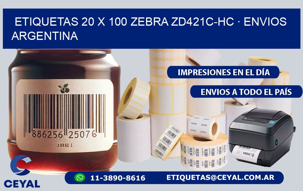 ETIQUETAS 20 x 100 ZEBRA ZD421C-HC · ENVIOS ARGENTINA
