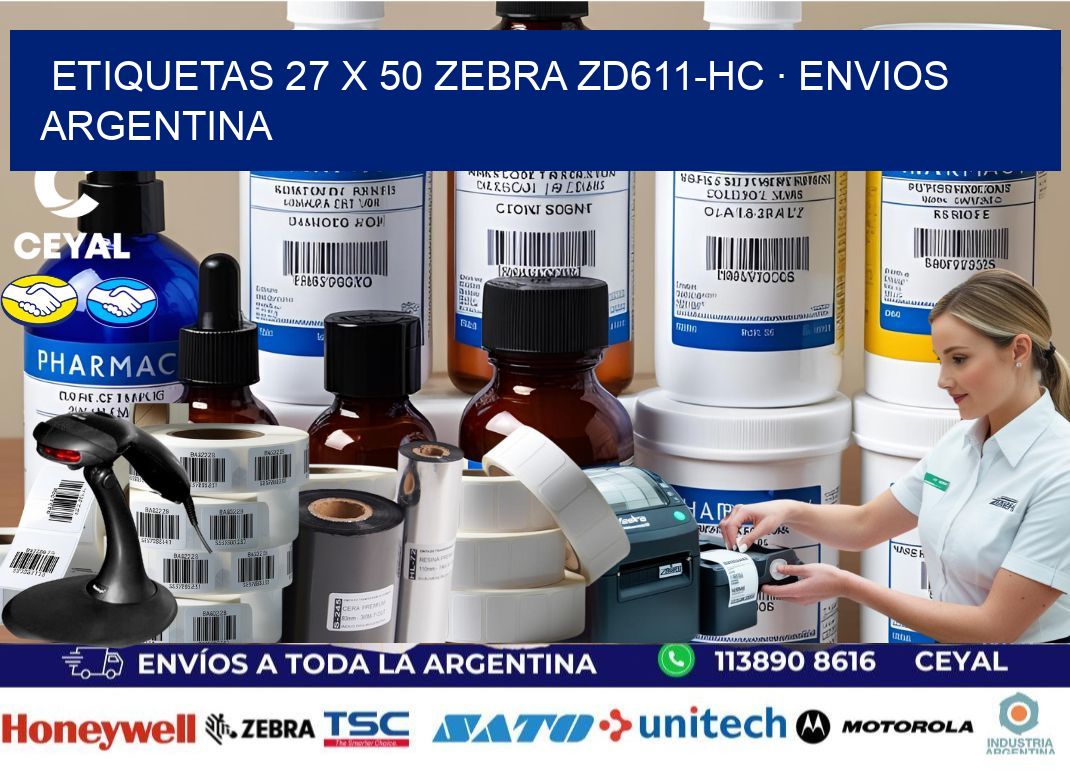 ETIQUETAS 27 x 50 ZEBRA ZD611-HC · ENVIOS ARGENTINA