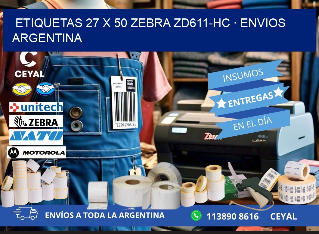 ETIQUETAS 27 x 50 ZEBRA ZD611-HC · ENVIOS ARGENTINA
