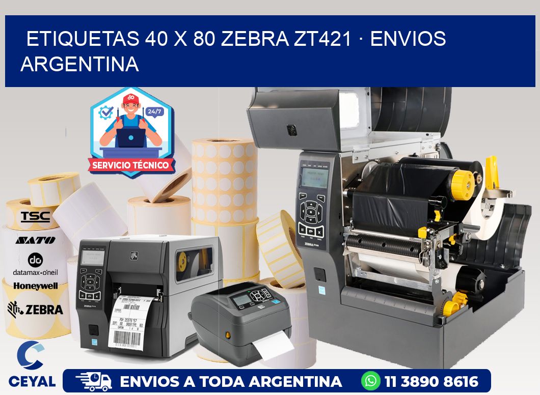 ETIQUETAS 40 x 80 ZEBRA ZT421 · ENVIOS ARGENTINA