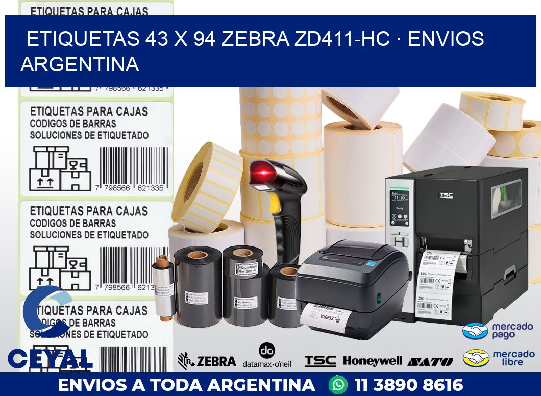 ETIQUETAS 43 x 94 ZEBRA ZD411-HC · ENVIOS ARGENTINA