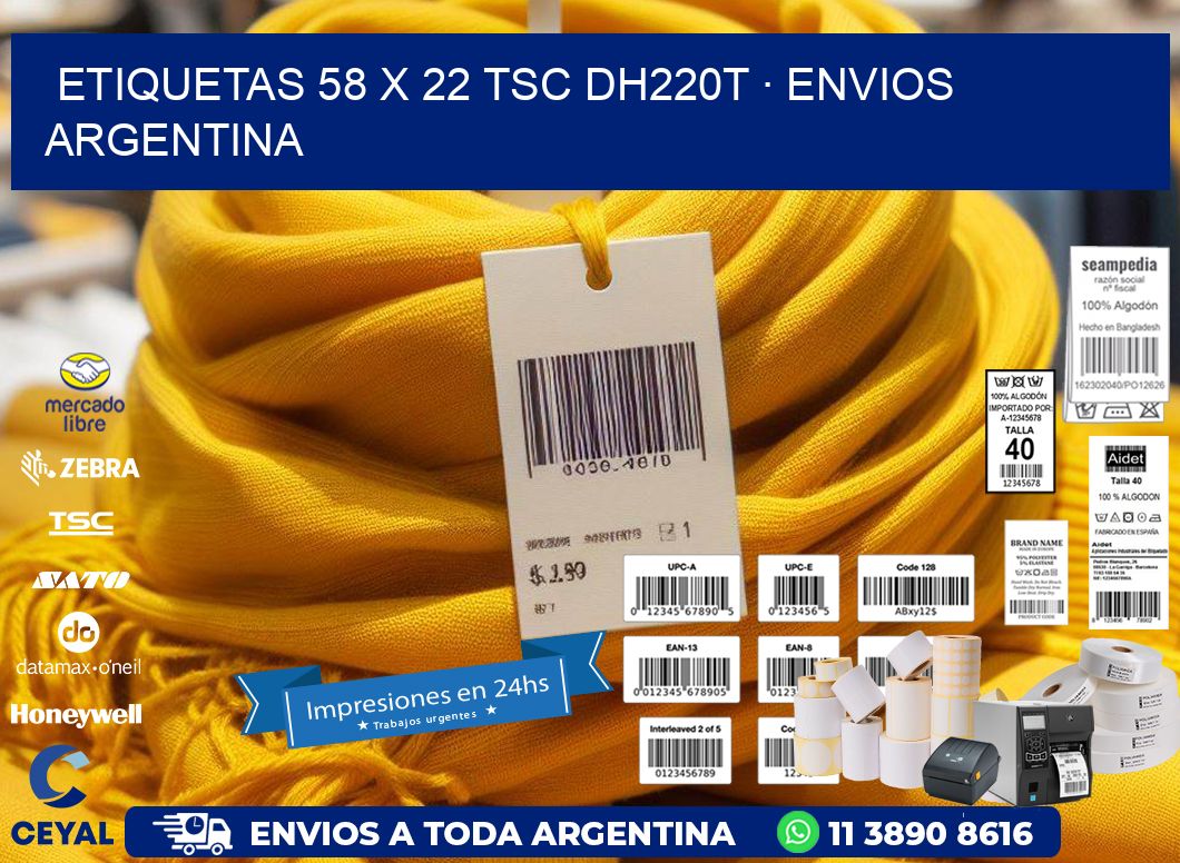 ETIQUETAS 58 x 22 TSC DH220T · ENVIOS ARGENTINA
