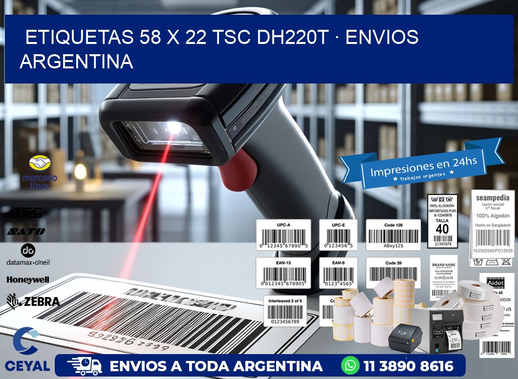 ETIQUETAS 58 x 22 TSC DH220T · ENVIOS ARGENTINA