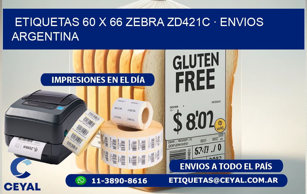 ETIQUETAS 60 x 66 ZEBRA ZD421C · ENVIOS ARGENTINA