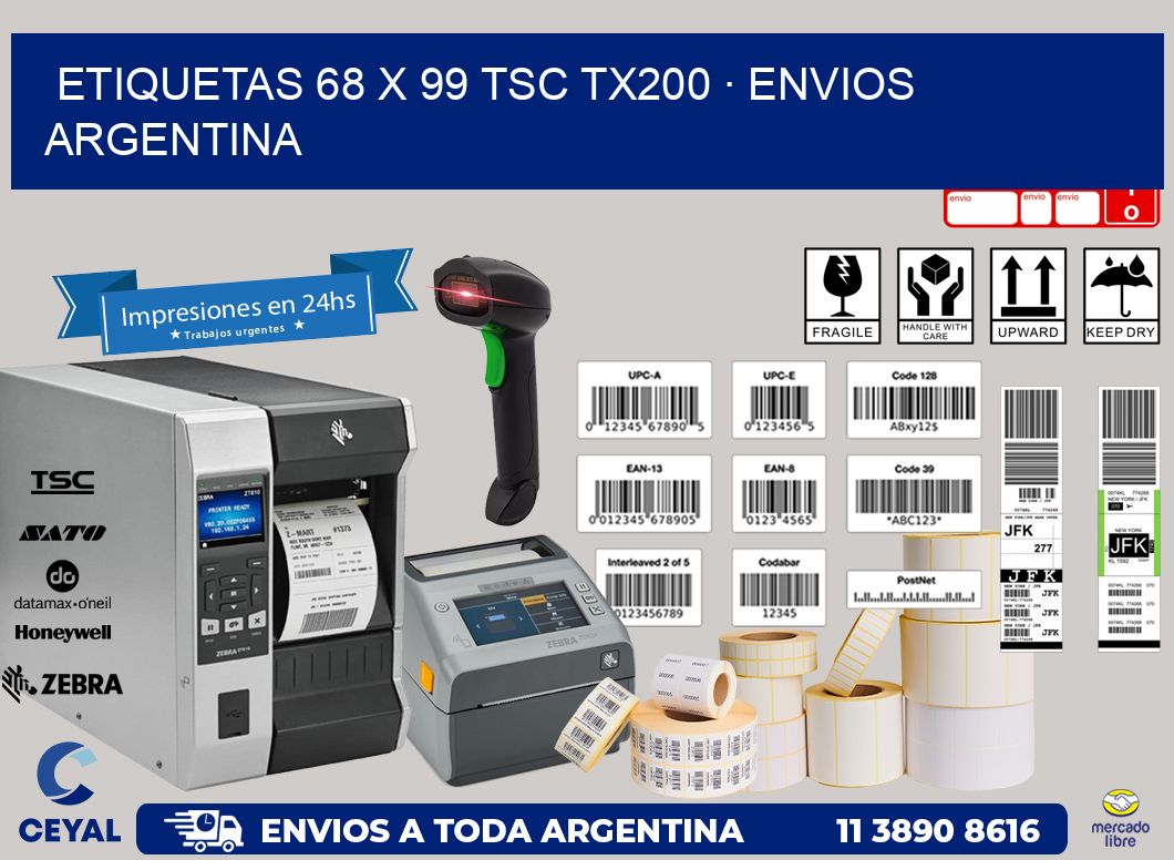 ETIQUETAS 68 x 99 TSC TX200 · ENVIOS ARGENTINA