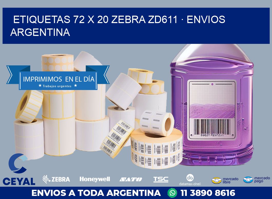 ETIQUETAS 72 x 20 ZEBRA ZD611 · ENVIOS ARGENTINA