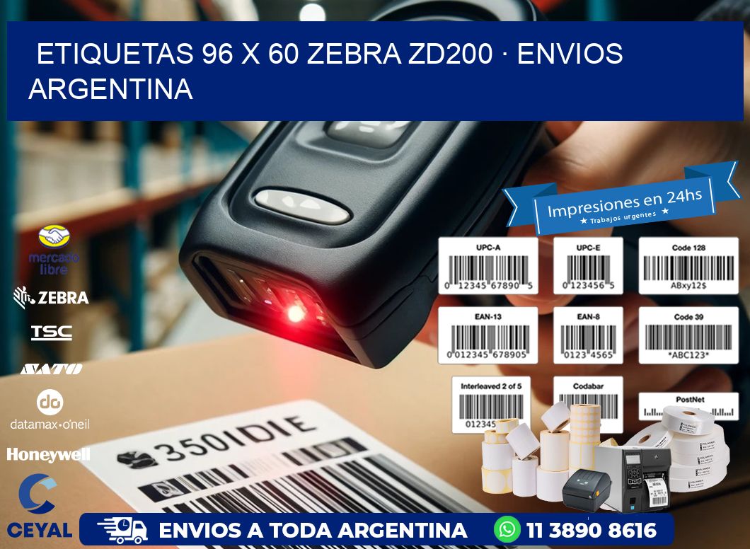 ETIQUETAS 96 x 60 ZEBRA ZD200 · ENVIOS ARGENTINA