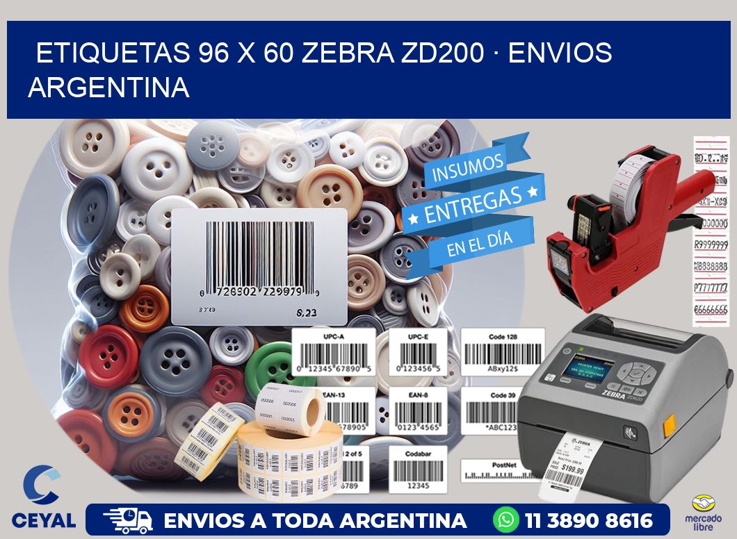 ETIQUETAS 96 x 60 ZEBRA ZD200 · ENVIOS ARGENTINA