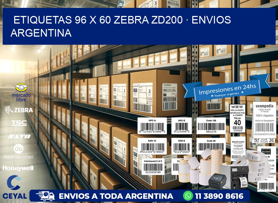 ETIQUETAS 96 x 60 ZEBRA ZD200 · ENVIOS ARGENTINA