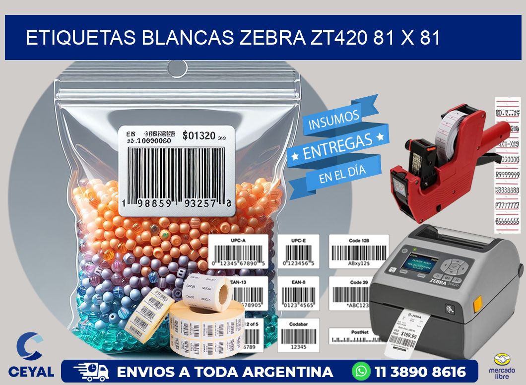 ETIQUETAS BLANCAS ZEBRA ZT420 81 x 81