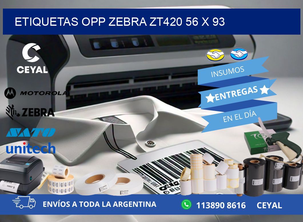 ETIQUETAS OPP ZEBRA ZT420 56 x 93