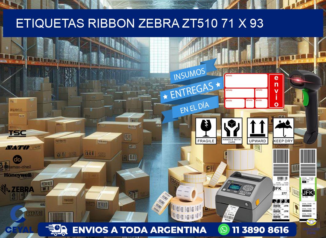 ETIQUETAS RIBBON Zebra ZT510 71 x 93