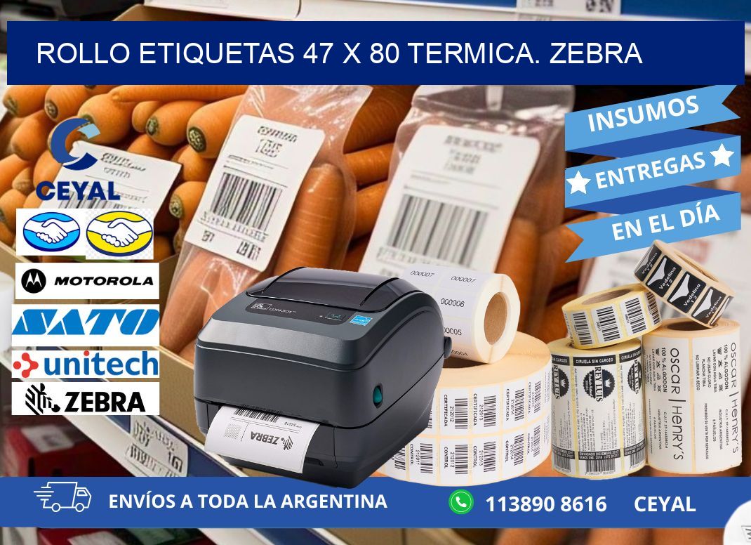Rollo etiquetas 47 x 80 termica. zebra